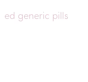 ed generic pills