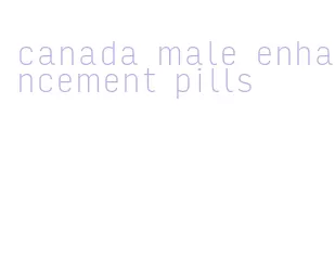 canada male enhancement pills