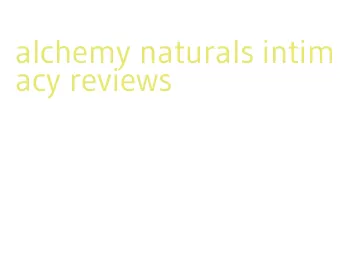 alchemy naturals intimacy reviews