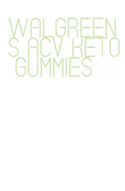 walgreens acv keto gummies