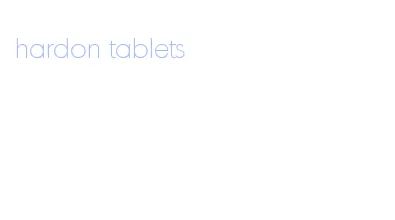 hardon tablets