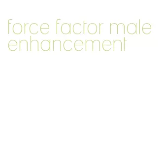 force factor male enhancement