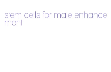 stem cells for male enhancement