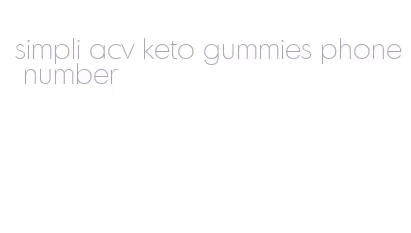 simpli acv keto gummies phone number