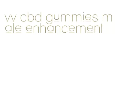 vv cbd gummies male enhancement