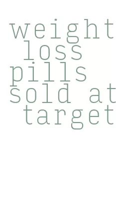 weight loss pills sold at target