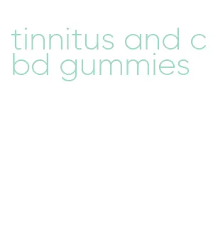 tinnitus and cbd gummies