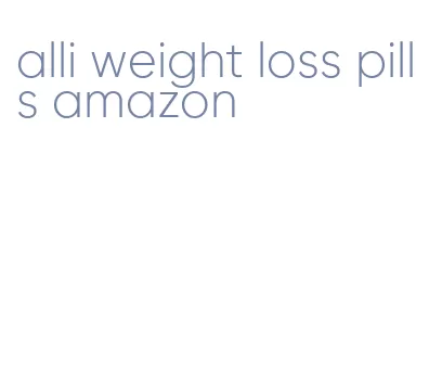 alli weight loss pills amazon