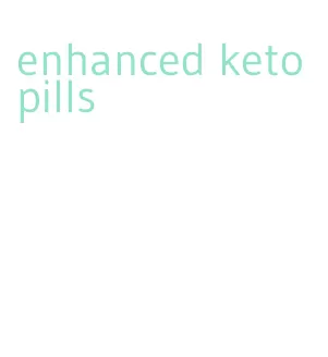 enhanced keto pills