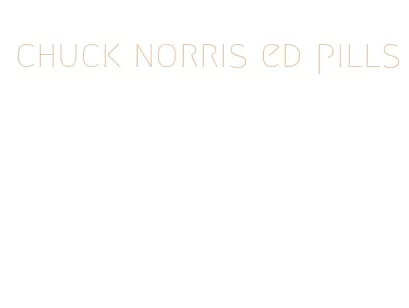 chuck norris ed pills