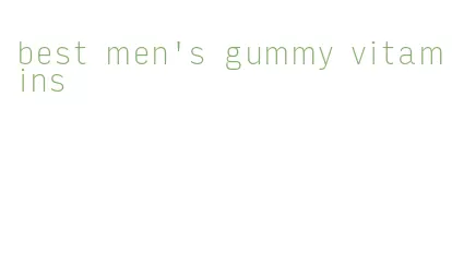 best men's gummy vitamins