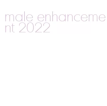 male enhancement 2022