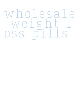 wholesale weight loss pills