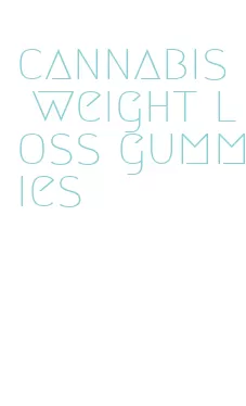 cannabis weight loss gummies