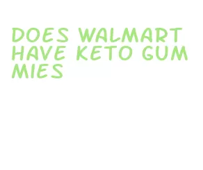 does walmart have keto gummies