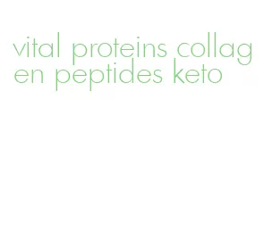 vital proteins collagen peptides keto