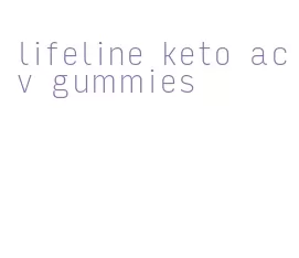 lifeline keto acv gummies