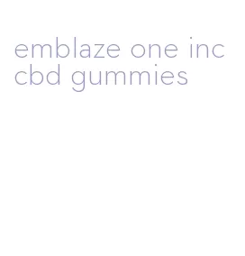 emblaze one inc cbd gummies