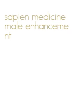 sapien medicine male enhancement