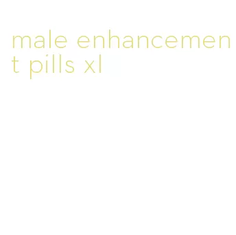 male enhancement pills xl