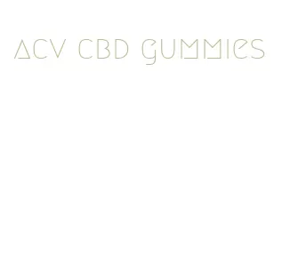 acv cbd gummies