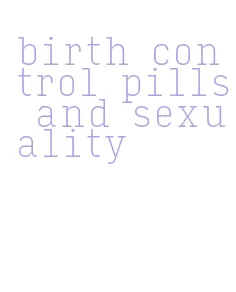 birth control pills and sexuality