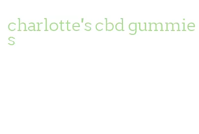 charlotte's cbd gummies