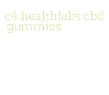 c4 healthlabs cbd gummies