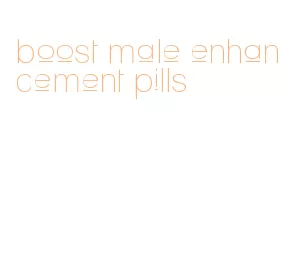 boost male enhancement pills