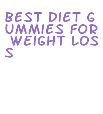 best diet gummies for weight loss