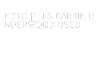 keto pills carrie underwood used