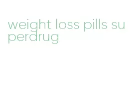 weight loss pills superdrug