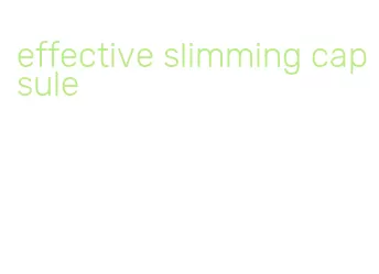 effective slimming capsule