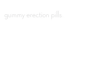 gummy erection pills