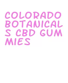 colorado botanicals cbd gummies