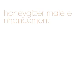 honeygizer male enhancement