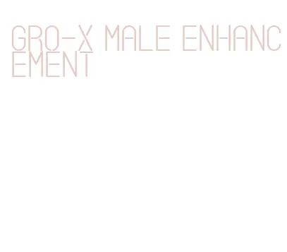 gro-x male enhancement