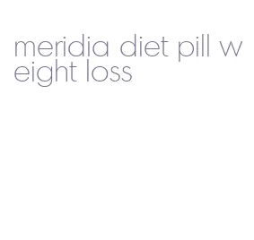 meridia diet pill weight loss