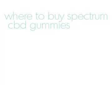 where to buy spectrum cbd gummies