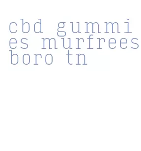 cbd gummies murfreesboro tn