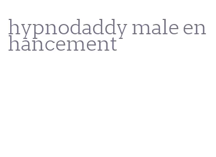 hypnodaddy male enhancement