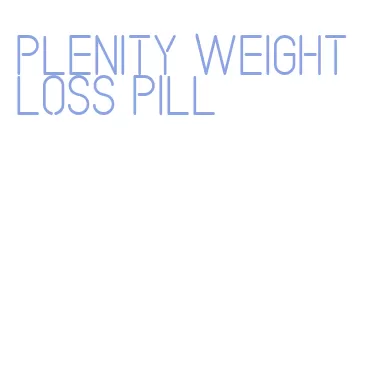 plenity weight loss pill