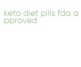 keto diet pills fda approved