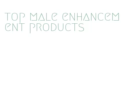 top male enhancement products