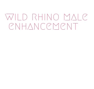 wild rhino male enhancement