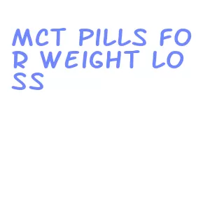 mct pills for weight loss