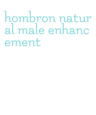 hombron natural male enhancement