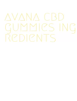 avana cbd gummies ingredients