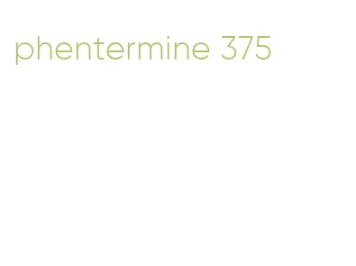 phentermine 375