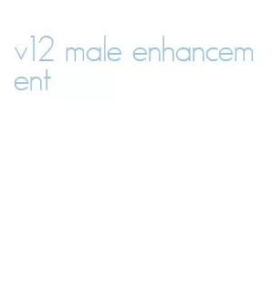 v12 male enhancement